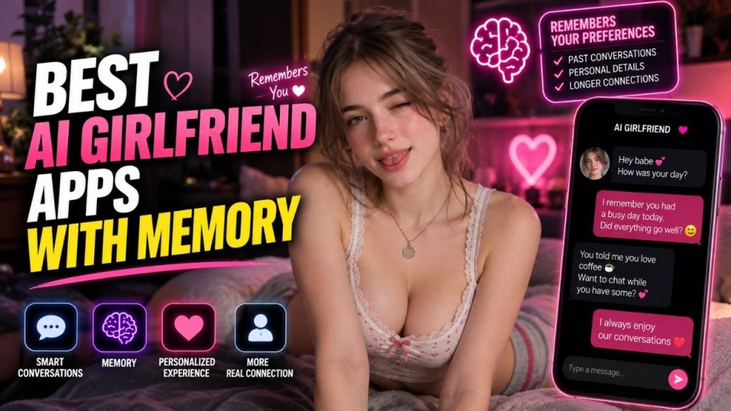 Best AI Girlfriend Apps With Memory