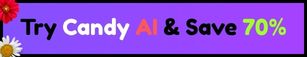 Try Candy AI & Save 70%